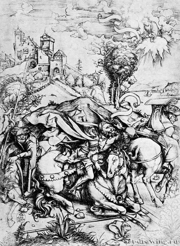 Обращение Савла. 1494 - 29,5 х 21,7 Резцовая гравюра на меди Гравюрный кабинет Государственных художественных собраний Дрезден