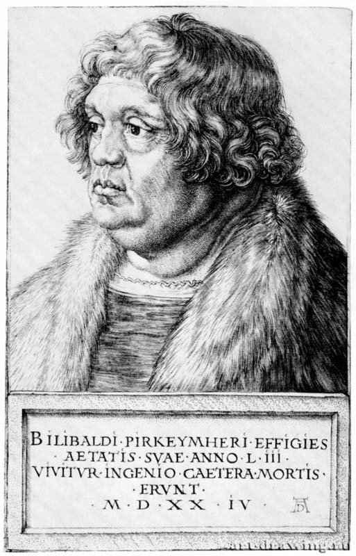 Портрет Виллибальда Пиркгеймера. 1524 - 18,1 х 11,5 Резцовая гравюра на меди Музей Метрополитен, Отделение рисунка Нью-Йорк