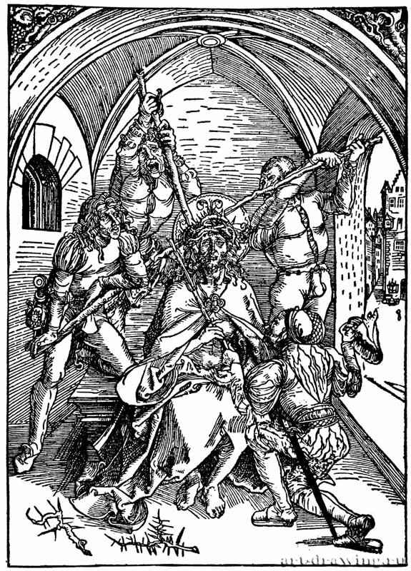 "Страсти из Альбертины". Коронование терновым венцом. 1495-1497 - 24,7 х 17,5 Ксилография Собрание графики Альбертина Вена