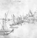 Гавань Антверпена в устье Шельды. 1520 - 21,3 x 28,3 Перо на бумаге Собрание графики Альбертина Вена